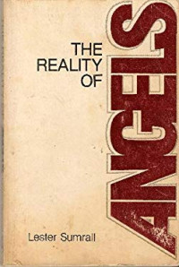 The Reality of Angels    by Lester Sumrall