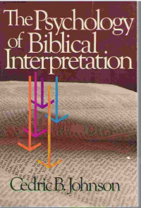 The Psychology Of Biblical Interpretation