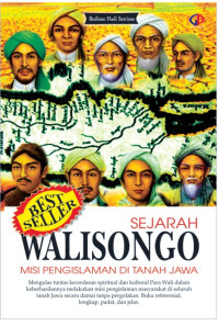 Sejarah Walisongo-B.S. Sutrisno: Misi Pengislaman di Jawa
